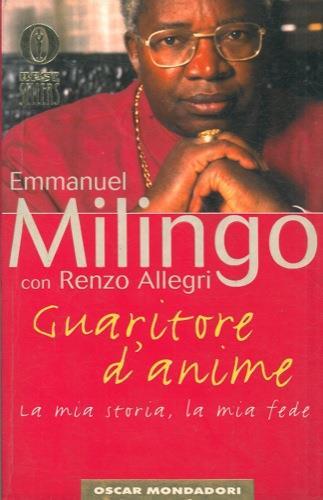 Guaritore d'anime - Emmanuel Milingo,Renzo Allegri - copertina