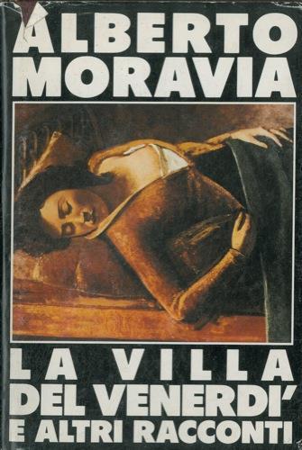 La villa del venerdì e altri racconti - Alberto Moravia - copertina