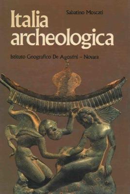 Italia archeologica - Sabatino Moscati - copertina