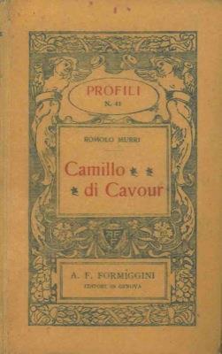 Camillo di Cavour - Romolo Murri - copertina