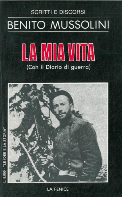 La mia vita - Benito Mussolini - copertina