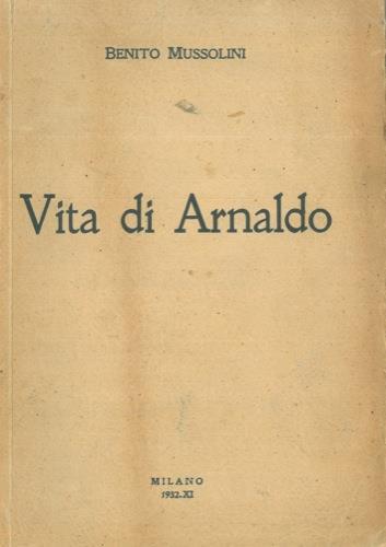 Vita di Arnaldo - Benito Mussolini - copertina