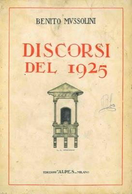 Discorsi del 1925 - Benito Mussolini - copertina