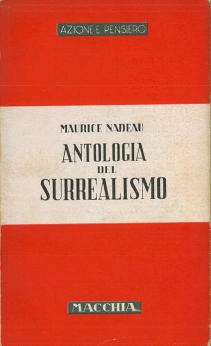 Antologia del surrealismo - Maurice Nadeau - copertina