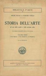 Storia dell'arte. Ad uso delle scuole e delle persone colte. Vol. terzo. L'arte barocca. L'arte neoclassica e la romantica