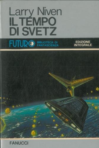 Il tempo di Sv5etz - Larry Niven - copertina