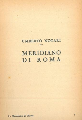 Meridiano di Roma. Saggio di economia pubblica - Umberto Notari - copertina