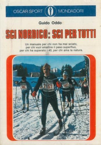 Sci nordico: sci per tutti - Guido Oddo - copertina