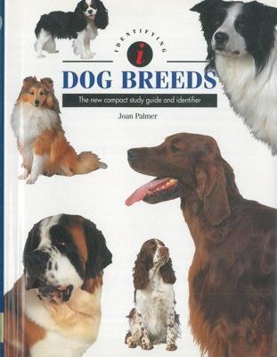 Dog breeds. The new compact study guide and identifier - Joan Palmer - copertina