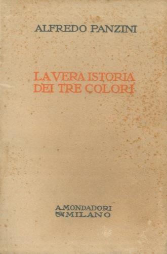 La vera istoria dei tre colori - Alfredo Panzini - copertina