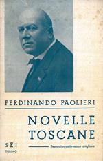 Novelle toscane. Con note pei non toscani