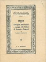 Indice della bibliografia delle edizioni a stampa delle lettere di Alessandro Manzoni