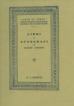 Libri e autografi. Prima serie. Balbo. Battisti. Beccaria. Betteloni. Bracco. Foscolo. Leopardi