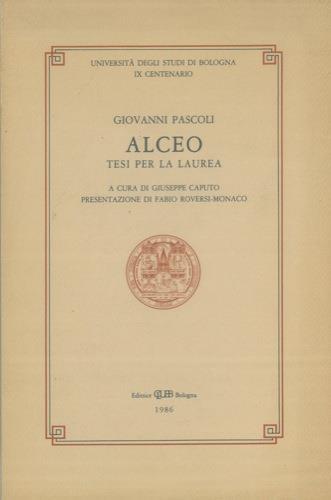 Alceo. Tesi per la laurea - Giovanni Pascoli - copertina