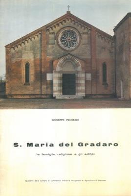 S. Maria del Gradaro. Le famiglie religiose e gli edifici - Giulio Pecorari - copertina