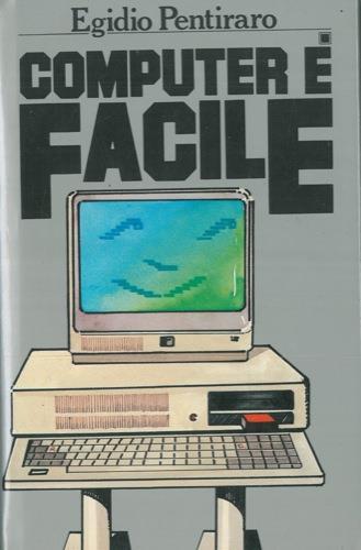 Computer é facile - Egidio Pentiraro - copertina