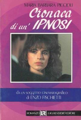 Cronaca di un'ipnosi - Marisa Piccioli - copertina