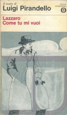 La zaro. - Come tu mi vuoi - Luigi Pirandello - copertina