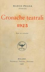 Cronache teatrali 1925
