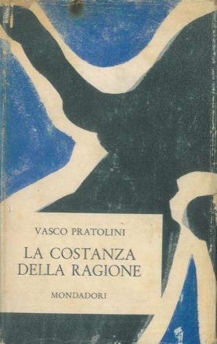 La costanza della ragione - Vasco Pratolini - copertina