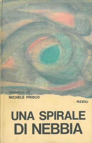 Una spirale di nebbia - Michele Prisco - copertina