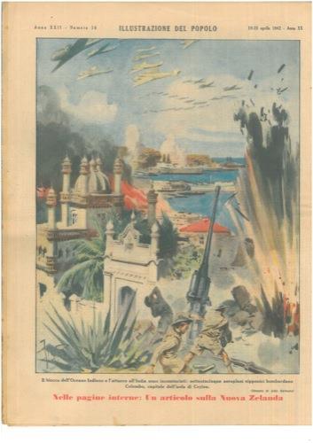 Il blocco dell'Oceano Indiano e l'attacco all'India sono incominciati : settantacinque aeroplani nipponici bombardano Colombo, capitale dell'isola di Ceylon - Aldo Raimondi - copertina