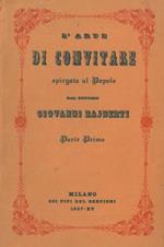 L' arte di convitare spiegata al popolo. Parte prima e seconda