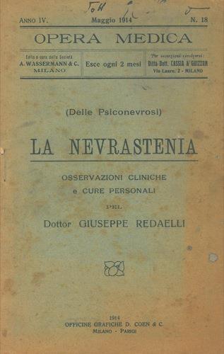 La nevrastenia. Osservazioni cliniche e cure personali - Giulio Redaelli - copertina