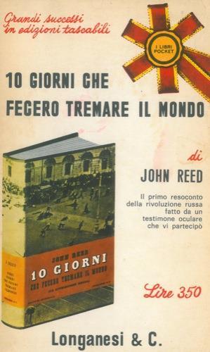 Dieci giorni che fecero tremare il mondo - John Reed - copertina