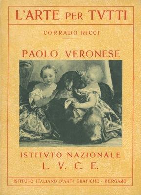 Paolo Veronese - Corrado Ricci - copertina