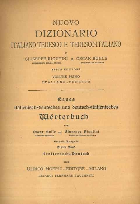 Nuovo dizionario italiano - tedesco e tedesco - italiano. Sesta edizione -  Giuseppe Rigutini - Libro Usato - Hoepli 