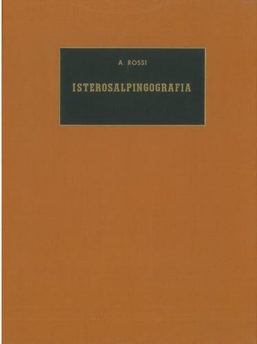 Isterosalpingografia - Armando Rossi - copertina