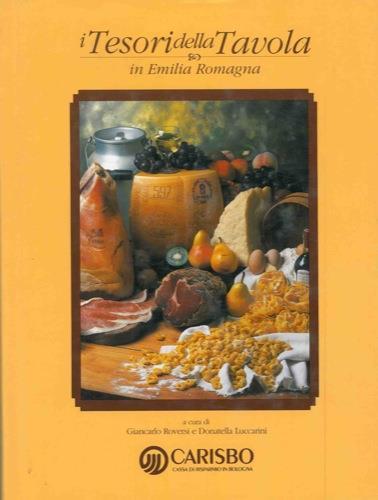 I tesori della tavola in Emilia Romagna - Giancarlo Roversi - copertina