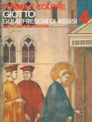 Giotto : gli affreschi di Assisi - Roberto Salvini - copertina