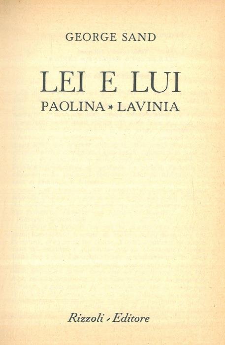 Lei e lui. Paolina. Lavinia - George Sand - copertina