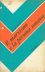 Il marxismo e la persona umana