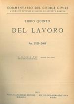 Commentario del codice civile. Libro quinto. Del lavoro. Art. 2235-2461