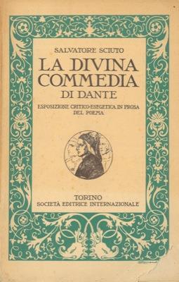Esposizione critico. esegetica in prosa della Divina Commedia di Dante - Salvatore Sciuto - copertina