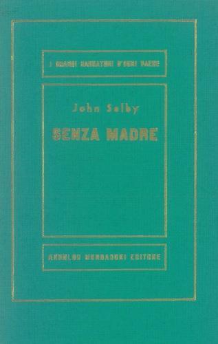 Senza madre - John Selby - copertina