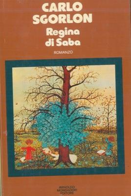 Regina di Saba - Carlo Sgorlon - copertina