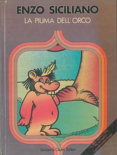 La piuma dell'orco. Illustrazioni di Maria Concetta Mercanti - Enzo Siciliano - copertina