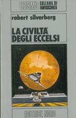 La civilta degli eccelsi