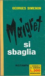 Maigret si sbaglia