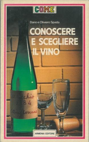 Conoscere e scegliere il vino - Dario Spada - copertina