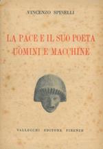 La pace e il suo poeta. Uomini e macchine