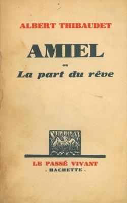 Amiel ou La part du rêve - Albert Thibaudet - copertina