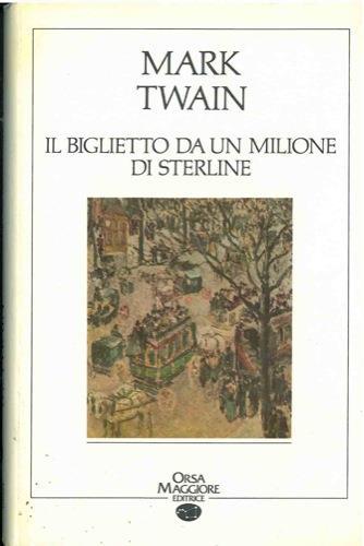 Il biglietto da un milione di sterline - Mark Twain - copertina