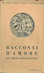 Romanzi e racconti d'amore del Medio Evo francese