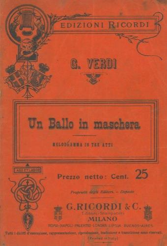 Un ballo in maschera. Melodramma in tre atti - Giuseppe Verdi - copertina