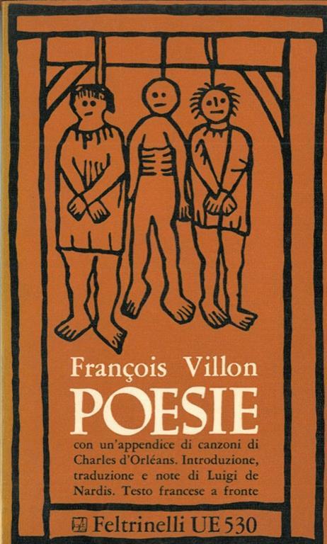 Poesie. In appendice: sette canzoni di Charles d'Orléans - François Villon - copertina